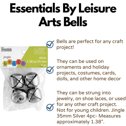 Essentials By Leisure Arts Jingle Bells 35mm Silver 4pc - Large Silver Craft Bells for Holiday Decorations, Ornaments, DIY Projects, Costumes, and Jewelry
