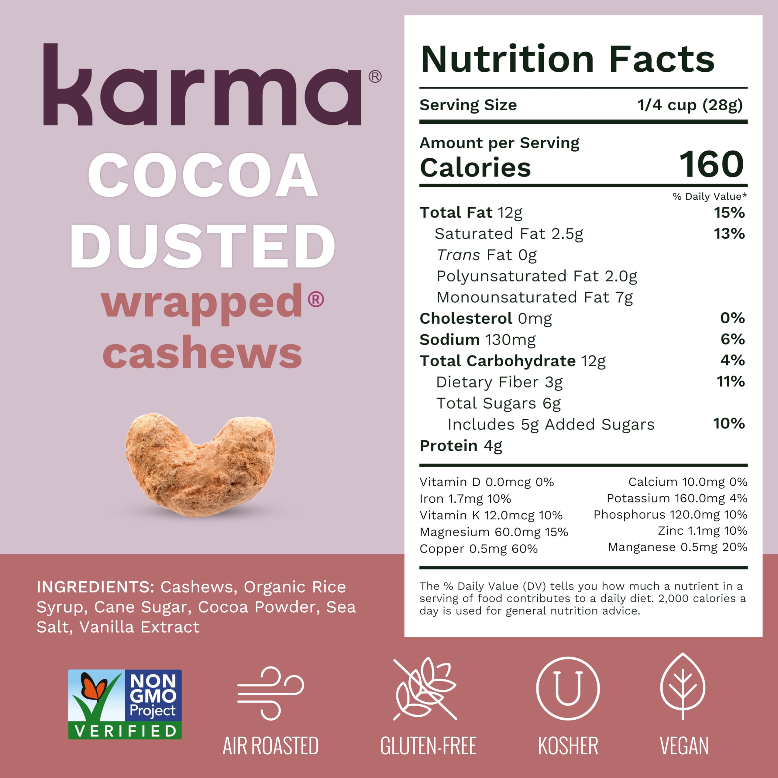 Cocoa Dusted Wrapped Whole Cashews by Karma Nuts, Lightly Sweetened, Air Roasted with Natural Skins, 2X more Fiber, Peanut-Free Facility, Kosher, Everyday Nut Snack, 7oz Resealable Bag