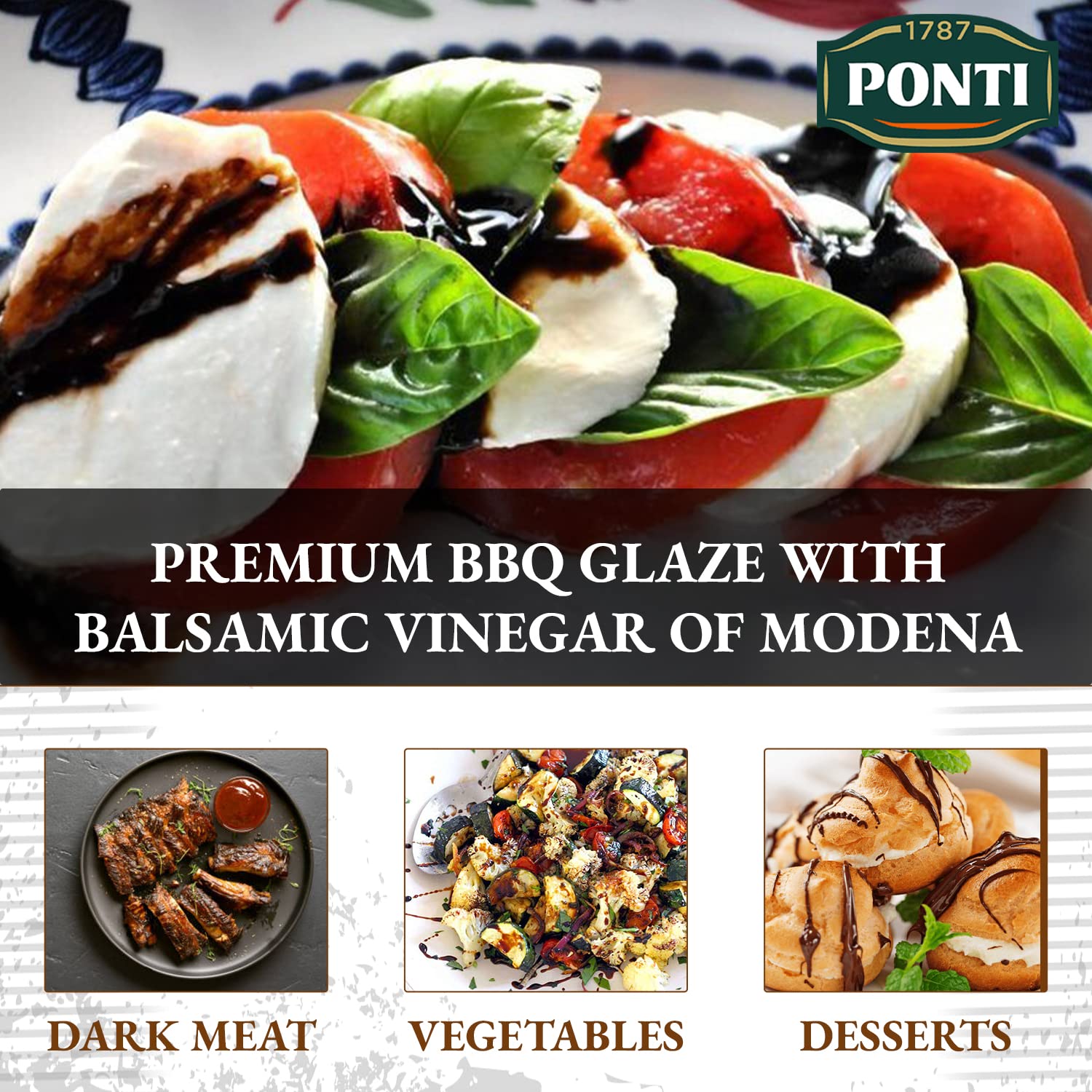 1787 PONTI Premium BBQ Glaze with Balsamic Vinegar of Modena - Sensations with Marinades, Intense Taste with Pleasant, Bold Smoky Flavors - Excellent with Grilled Meat and Slow-Roasted game - 8.8 Fl.Oz