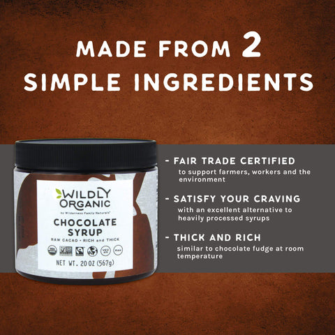 Wildly Organic Chocolate Syrup 20 Oz - Organic, Dairy-Free, Fair Trade, Non-GMO, Kosher, Vegan, Premium Rich Chocolate Flavor - Perfect for Ice Cream, Baking, Coffee, Chocolate Milk, Mocha, & Hot Cocoa - 2 Ingredients: Raw Cacao Powder & Raw Agave