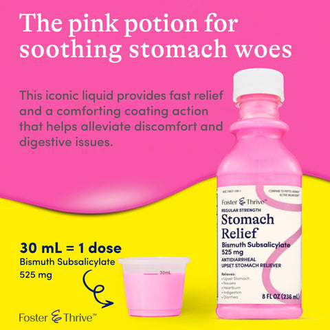 Foster & Thrive Stomach Relief Liquid for Nausea, Heartburn, Indigestion, Upset Stomach, and Diarrhea - Fast Relief for 5 Symptoms, Antidiarrheal, Bismuth Subsalicylate 525 mg, Original, 8 Oz